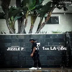 1am la Vibes - EP by BandGang Jizzle P album reviews, ratings, credits