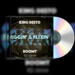 Jiggin & Flexin (feat. Boomy) - Single by King Desto album reviews, ratings, credits