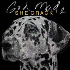 God Made She Crack (feat. Dretti & Fern) - Single by Teir album reviews, ratings, credits