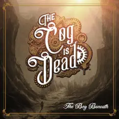 The Boy Beneath - Single by The Cog is Dead album reviews, ratings, credits