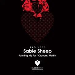 Painting My Fur - EP by Sable Sheep album reviews, ratings, credits