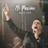 Mi Pasión (En Vivo) - Single album lyrics, reviews, download