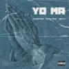 Yo Ma (feat. Shotgun Suge & Louie Jay) - Single album lyrics, reviews, download