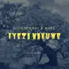 Iyeza Nakuwe - Single album lyrics, reviews, download