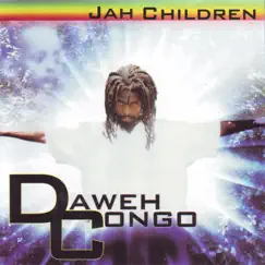 Jah Children by Daweh Congo album reviews, ratings, credits