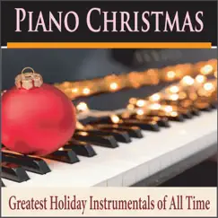 Piano Christmas (Greatest Holiday Instrumentals of all Time) by The Hakumoshee Sound album reviews, ratings, credits