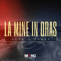 La Mine in Oras Song Lyrics
