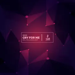 Cry for Me - Single by SICHI album reviews, ratings, credits