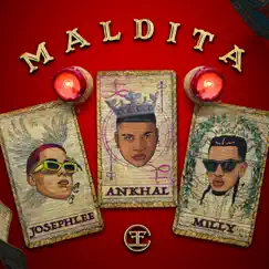 Maldita - Single by Josephlee, Ankhal & Milly album reviews, ratings, credits