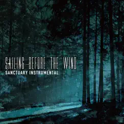 Sanctuary (Instrumental) - EP by Sailing Before The Wind album reviews, ratings, credits
