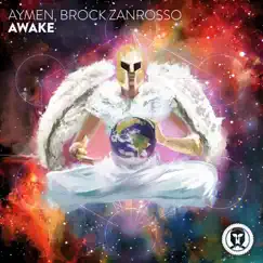 Awake - Single by Aymen & Brock Zanrosso album reviews, ratings, credits