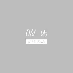 Old Us Song Lyrics