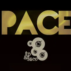 Pace - Single by TP & Esco album reviews, ratings, credits