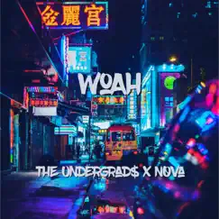 Woah (feat. N0va) Song Lyrics