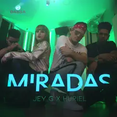 Miradas (feat. Huriel) Song Lyrics