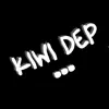 Kiwi Dep album lyrics, reviews, download