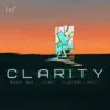 CLARITY (feat. Ilish) - Single album lyrics, reviews, download