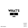What's in Mind - Single album lyrics, reviews, download