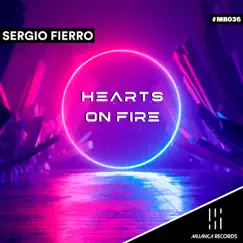 Hearts on Fire - Single by Sergio Fierro album reviews, ratings, credits