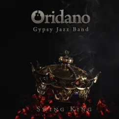 Swing King - Single by Oridano Gypsy Jazz Band album reviews, ratings, credits