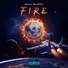 Fire - Single album lyrics, reviews, download