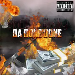 Da Done Done - Single by Skilla Baby album reviews, ratings, credits