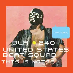 This Is Noise - Single by United States Beat Squad album reviews, ratings, credits