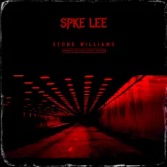 Spke Lee (feat. Danyel Rabb) - Single by Stone Williams album reviews, ratings, credits
