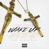 Wake Up (feat. Johnnee Angell) - Single album lyrics, reviews, download