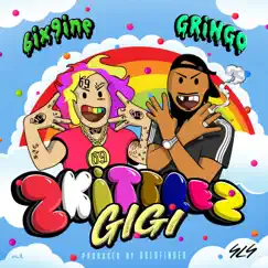 Gigi (Zkittlez) [feat. 6ix9ine] - Single by GRiNGO album reviews, ratings, credits