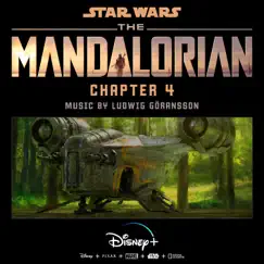 The Mandalorian: Chapter 4 (Original Score) by Ludwig Göransson album reviews, ratings, credits