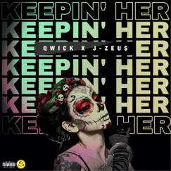 Keepin' Her Pack - Single by Qwick album reviews, ratings, credits