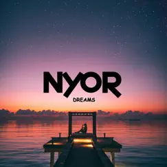 Dreams - Single by NYOR album reviews, ratings, credits