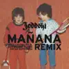 Manana Remix (feat. Boss Castro, Fela, Pumba, Don Belizio & Oscar Sepulveda) - Single album lyrics, reviews, download