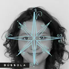 Bússola - Single by Duda In The Sky album reviews, ratings, credits