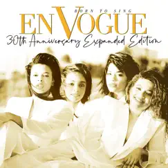 Born to Sing (30th Anniversary Expanded Edition) [2020 Remaster] by En Vogue album reviews, ratings, credits