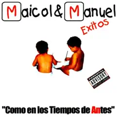 Como en los Tiempos de Antes by Maicol Y Manuel album reviews, ratings, credits