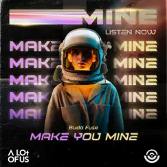 Make You Mine (Radio Edit) Song Lyrics