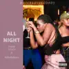 All Night (feat. AdikalieBeatz) - Single album lyrics, reviews, download