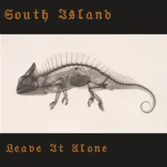 Leave It Alone - Single by South Island album reviews, ratings, credits