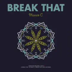 Break That - Single by Marco C album reviews, ratings, credits