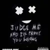 Judge Me - EP album lyrics, reviews, download