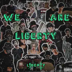We Are Liberty Song Lyrics