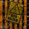 Alto Voltaje - Single album lyrics, reviews, download