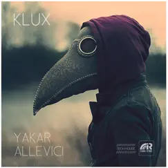 Klux - Single by Yakar Allevici album reviews, ratings, credits