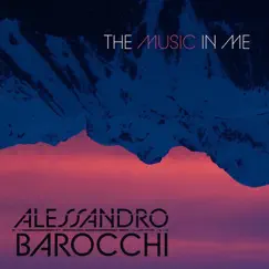 The Music in Me - Single by Alessandro Barocchi & Daniel Pierce album reviews, ratings, credits