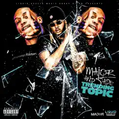 Trending Topic (feat. Stape) - Single by Major album reviews, ratings, credits