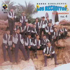 Tu Abandono, Vol. 4 by Banda Los Recoditos album reviews, ratings, credits