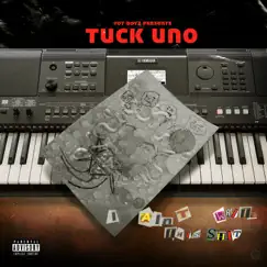 I Ain't Write This Shit by Tuck Uno album reviews, ratings, credits