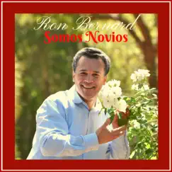 Somos Novios - Single by Ron Bernard album reviews, ratings, credits